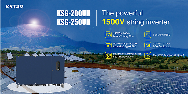 KSTAR launches the latest powerful 1500V String Grid-Tied PV Inverter